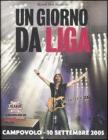 Un giorno da Liga