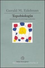 Topobiologia. Introduzione all'embriologia molecolare