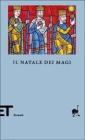 Il Natale dei Magi