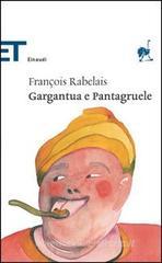 Gargantua e Pantagruele Gargantua e Pantagruele