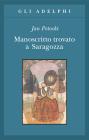 Manoscritto trovato a Saragozza