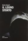 Il legno storto