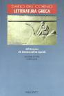 Letteratura greca. Per le Scuole superiori
