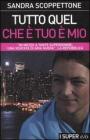 Tutto quel che � tuo � mio