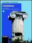 Chelid�nes. Proposte di lavoro per il consolidamento e il ripasso estivo di greco. Vol. A. Per il Liceo classico