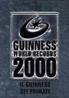Il Guinness dei primati 2000