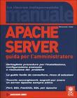 Apache Server. Guida per l'amministratore
