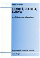 Identit�, cultura, Europa. Le �Citt� europee della cultura�
