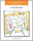 Ci separiamo. Come dirlo ai nostri figli