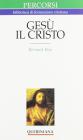 Ges� il Cristo. Dio assume un volto