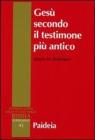 Ges� secondo il testimone pi� antico