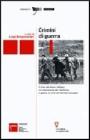 Crimini di guerra. Il mito del bravo italiano tra repressione del ribellismo e guerra ai civili nei territori occupati