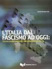 L' Italia dal fascismo ad oggi: percorsi paralleli nella storia, nella letteratura e nel cinema