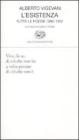 L' esistenza. Tutte le poesie 1980-1992