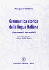 Grammatica storica della lingua italiana