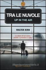 Tra le nuvole. Up in the air
