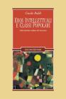 Eroi intellettuali e classi poplari. Nella letteratura italiana del Novecento. E-book