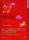 Corso di lingua latina. Dalla grammatica alla traduzione. Unit� 1-13. Per il biennio