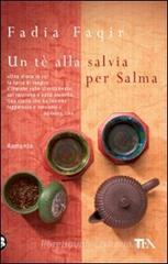 Un tè alla salvia per Salma Un tè alla salvia per Salma