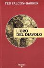 L' oro del diavolo