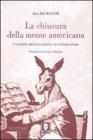 La chiusura dela mente americana. I misfatti dell'istruzione contemporanea