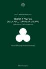 Teoria e pratica della psicoterapia di gruppo