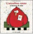 L' uccellino rosso a lezioni di volo