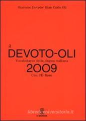Il Devoto-Oli. Vocabolario della lingua italiana 2009. Con CD-ROM