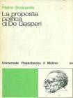 La proposta politica di De Gasperi