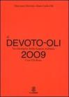 Il Devoto-Oli. Vocabolario della lingua italiana 2009