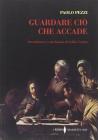 Guardare ci� che accade