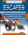 Escapes. English-speaking countries across press e-world screeen. Con espansione online. Con DVD. Per le Scuole superiori