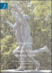 Quando il suono diventa gesto. Un laboratorio su �Pierino e il lupo di Sergej Prokof'ev. Con CD Audio