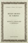 Regio Museo di Torino. Monete consolari e imperiali (rist. anast. 1881)