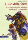 L' uso della forza. Il self empowerment nel lavoro psicosociale e comunitario