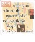 Un sogno editoriale: Rosa e Ballo nella Milano degli anni Quaranta