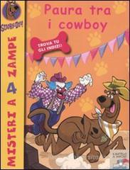 Paura tra i cowboy. Scooby-Doo!