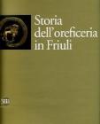 Storia dell'oreficeria in Friuli