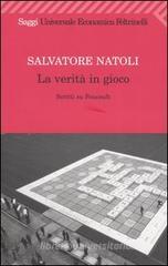 La verit� in gioco. Scritti su Foucault