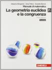 Manuale di matematica. Modulo F plus: Geometria euclidea e congruenza. Con Euclide. Con espansione online. Per le Scuole superiori