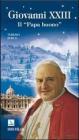 Giovanni XXIII. Il Papa buono