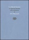I tre libri di Tartarino. Tartarino di Tarascona-Tartarino sulle Alpi-Tarascona a mare