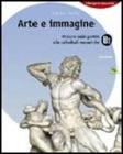 Arte e immagine. Vol. A-B: Il libro delle immagini-Il libro dell'arte. Con Portfolio. Per la Scuola media. Con CD-ROM