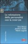 La valutazione della personalit� con la Swap-200. Con CD-ROM
