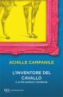 L' inventore del cavallo e altre quindici commedie