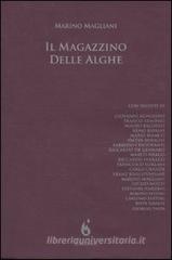 Il magazzino delle alghe