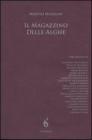 Il magazzino delle alghe