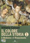Il colore della storia. Con storia antica. Con espansione online. Per la Scuola media vol.1