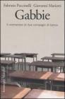 Gabbie. Il �romanzo� di due compagni di banco