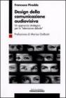 Design della comunicazione audiovisiva. Un approccio strategico per la �televisione debole�